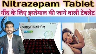 Nitrazepam  नींद लाने वाली दवा  Nitrazepam tablets ip 10mg in hindi  abrar medical lacture [upl. by Kinata725]