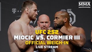 UFC 252 Miocic vs Cormier 3 Official Weighin Live Stream  MMA Fighting [upl. by Merton]