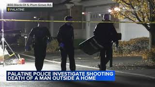 Man found shot to death on front porch Palatine police [upl. by Steffi]