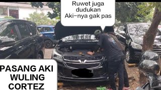 Pasang Aki Di Wuling Cortez  Sedikit Ruwet [upl. by Yule44]