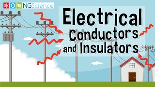 Electrical Conductors and Insulators [upl. by Edurtreg142]