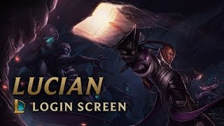 Lucian the Purifier  Login Screen  League of Legends [upl. by Milo]