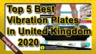 Top 5 Best Vibration Plates in United Kingdom 2020  Must see [upl. by Adnik16]