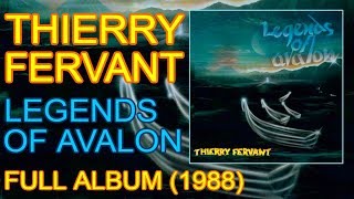 Thierry Fervant  Legends of Avalon 1988 Full album [upl. by Gilroy729]