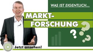 MARKTFORSCHUNG  Was ist eigentlich [upl. by Ardnasac]