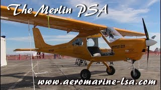 Merlin AeroMarine Merlin PSA Light Sport Aircraft Sebring Sport Aviation Expo 2019 [upl. by Flanigan]