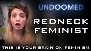 Redneck Feminist Thats a first [upl. by Zenobia]