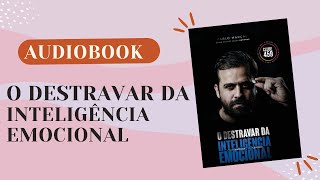 O Destravar da Inteligência Emocional Audiobook  Pablo Marçal [upl. by Kori]