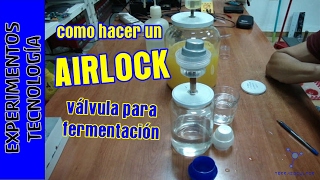 Cómo hacer un AirLock Airlock and homemade ethanol [upl. by Amie]