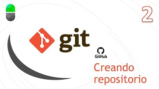 Curso Git Creando repositorio Vídeo 2 [upl. by Meggy]