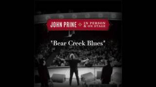 John Prine  quotBear Creek Bluesquot Live [upl. by Carolyne]