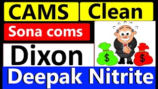 Dixon share  Sonacom Q2 Results  Deepak Nitrite share price targer  Cams stock  Clean share [upl. by Cullin]