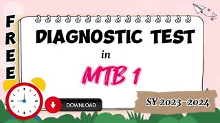 Diagnostic Test PreTest for SY 20232024  Grade 1  Mother Tongue MTB  its me Carmyy [upl. by Zack697]