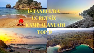 İstanbulda Kamp Yapılacak Ücretsiz Yerler TOP 9 [upl. by Enelaehs28]