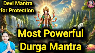 Durga Mantra For Protection  Most Powerful Durga Mantra  Powerful Devi Mantra  Durga Maa [upl. by Yztim]