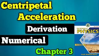 Centripetal acceleration chapter 4 class 11 New physics book  derivation and numerical  unit 4 [upl. by Okika495]