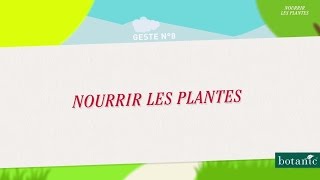 Nourrir les plantes [upl. by Watson]