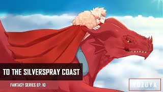 To The Silverspray Coast  Kirishima amp Bakugou x Listener  Fantasy Series EP 10 [upl. by Bela]