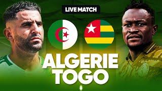 🔴🇩🇿🇹🇬 ALGERIE  TOGO LIVE  🔥🇩🇿TAHIA DJAZAIR  🚨ON VEUT LA QUALIF   QUALIFICATION CAN 2025 [upl. by Denny]