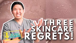 3 BIGGEST Skincare Regrets I See in Clinic  Dermatologist Explains [upl. by Inaleon]