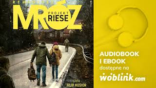 PROJEKT RIESE  REMIGIUSZ MRÓZ  AUDIOBOOK PL [upl. by Airamak]