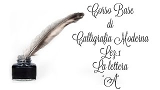 Corso Base di Calligrafia Moderna Lez1 la lettera quotAquot Brush lettering Arte per Te [upl. by Asilana]