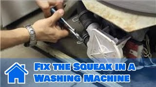 Washing Machine Repair  How to Fix the Squeak in a Washing Machine [upl. by Arata]