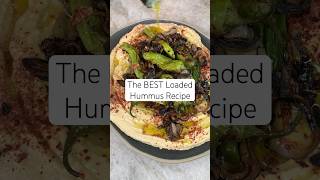 Hummus Recipe with Shishito Peppers Loaded Hummus hummus [upl. by Lessig]