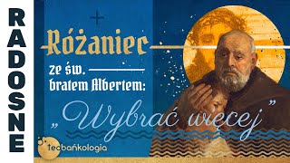 17062024 poniedziałek 2030 Różaniec ze św Bratem Albertem „Wybrać więcej” [upl. by Goren]