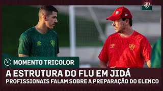 CONHEÇA OS PROFISSIONAIS E A ESTRUTURA QUE O FLUMINENSE LEVOU PRO MUNDIAL [upl. by Carrnan]