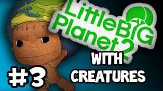 Little Big Planet 2 Multiplayer w Ze and Chilled Chaos Part 3 Live Commentary [upl. by Jakie]