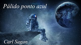 Pálido ponto azul Uma visão do futuro da humanidade no espaço  Carl Sagan  Audiobook [upl. by Diana]