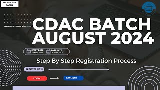 CDAC August 2024 New Batch Announced  How to Fill CDAC Registration Form 2024 [upl. by Pollak228]