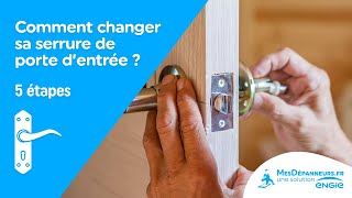 Comment changer sa serrure de porte d’entrée en 5 étapes   MesDépanneursfr [upl. by Ettenrahs686]