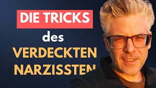 DIE TRICKS des VERDECKTEN NARZISSTEN [upl. by Esetal]