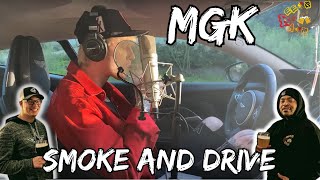 MGK DRIVING UNDER THE INFLUENCE  MGK Smoke and Drive Reaction [upl. by Arimihc901]