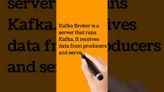 Kafka Broker kafka shorts kafkabytes bigdatatechnologies codefarm [upl. by Arlee]