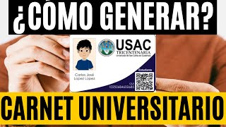 💳Cómo GENERAR el CARNET de la Universidad de SAN CARLOS de GUATEMALA USAC Primer Ingreso o Reingreso [upl. by Naghem]