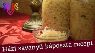 Savanyú káposzta recept  Így készül a savanyú káposzta házilag [upl. by Oulman]