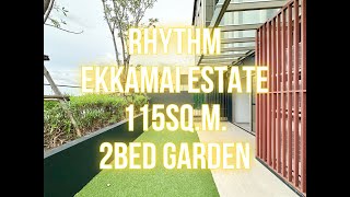 RHYTHM EKKAMAI ESTATE  115SQM 2BED 2BATH 2PARKING GARDEN พาทัวร์ห้องขายจริง [upl. by Cullie]