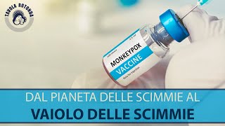 Dal pianeta delle scimmie al vaiolo delle scimmie [upl. by Eniaral]