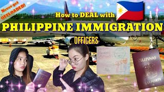 How to deal with PHILIPPINE IMMIGRATION Officers  Never get OFFLOADED  for Filipino Travelers [upl. by Nisior]