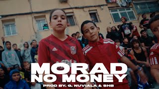 MORAD  NO MONEY VIDEO OFICIAL [upl. by Rhodes]