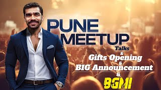 Pune Meetup Done   Gifts Opening amp Big Announcement amp BGMI [upl. by Casmey]