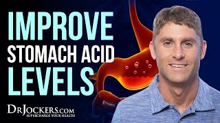 10 Ways to Improve Your Stomach Acid Levels [upl. by Charlotte]