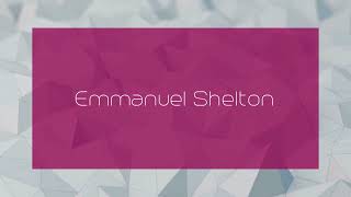 Emmanuel Shelton  appearance [upl. by Anette]