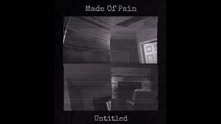 Made Of Pain  Untitled  Full Album [upl. by Abla]