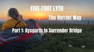 ThruHiking The Herriot Way  Part 1 [upl. by Carmon]