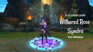 Withered Rose Syndra Epic Skin PreRelease [upl. by Hobbs]