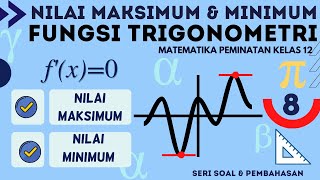 Nilai Maksimum dan Minimum Fungsi Trigonometri Matematika Peminatan Kelas 12 [upl. by Raphael]